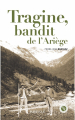 Couverture Tragine, bandit de l'ariège Editions Marivole 2014