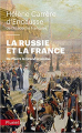 Couverture La Russie et la France : De Pierre le Grand à Lénine Editions Fayard (Pluriel) 2021