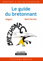 Couverture Le guide du bretonnant Editions Le Temps 2010