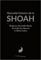 Couverture Nouvelle histoire de la Shoah Editions Passés-composés 2021