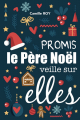 Couverture Promis, tome 2.5 : Promis, le Père Noël veille sur elles Editions Autoédité 2020