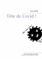 Couverture Tête de Covid !  Editions Autoédité 2020