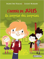 Couverture L'année de Jules : La surprise des surprises (septembre) Editions Rageot 2014