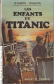 Couverture Les enfants du Titanic Editions Hachette 1982