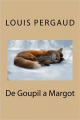 Couverture De Goupil à Margot Editions Autoédité 2016