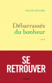 Couverture Débarrassés du bonheur Editions Grasset 2016