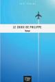 Couverture Le Choix de Philippe Editions La Fontaine de Siloé 2021