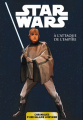 Couverture Star Wars : A l'attaque de l'Empire Editions Panini (Chroniques d'une Galaxie Lointaine) 2021