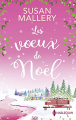 Couverture Les voeux de Noël : Une romance de Noël inédite Editions Harlequin 2021