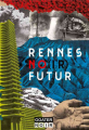 Couverture Rennes No(ir) futur Editions Goater 2020