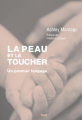 Couverture La Peau et le Toucher : Un premier langage  Editions Seuil 1979