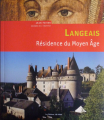 Couverture Langeais : Résidence du Moyen Âge Editions du Palais 2012