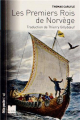 Couverture Les premiers rois de Norvège Editions Le félin 2013