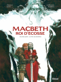 Couverture Macbeth roi d'écosse, tome 2 : Le Livre des Fantômes Editions Glénat 2021