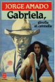 Couverture Gabriela, girofle et cannelle Editions Le Livre de Poche 1986