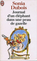 Couverture Journal d'un éléphant dans une peau de gazelle Editions J'ai Lu 1998