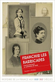 Couverture Franchir les barricades : Les femmes dans la Commune de Paris Editions de La Sorbonne 2020