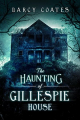 Couverture The Haunting of Gillespie House Editions Black Owl Books 2015