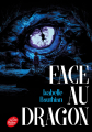 Couverture Face au dragon Editions Le Livre de Poche (Jeunesse) 2021