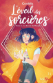 Couverture L'éveil des sorcières, tome 2 : Le secret de Maelys Editions Scrineo 2021