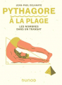 Couverture Pythagore à la plage : Les nombres dans un transat Editions Dunod 2021