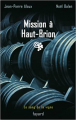 Couverture Mission à Haut-Brion Editions Fayard (Noir) 2004