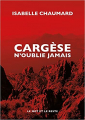 Couverture Cargèse n'oublie jamais Editions Le mot et le reste 2021