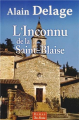 Couverture L'Inconnu de la Saint-Blaise Editions Le Grand Livre du Mois 2014