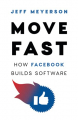 Couverture Move Fast: How Facebook Builds Software Editions Software Daily 2021