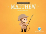 Couverture Matthew, soldat anglais en 14-18 Editions Quelle histoire 2014