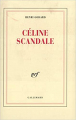 Couverture Céline scandale Editions Gallimard  (Blanche) 1994