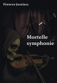 Couverture Mortelle symphonie Editions Autoédité 2020