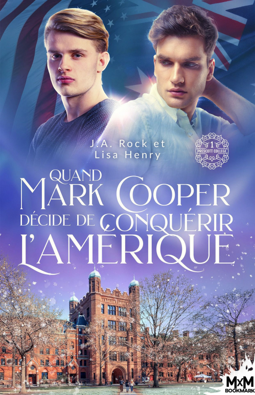 Couverture Prescott College, tome 1 : Quand Mark Cooper décide de conquérir l’Amérique
