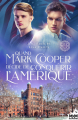 Couverture Prescott College, tome 1 : Quand Mark Cooper décide de conquérir l’Amérique Editions MxM Bookmark 2021