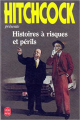 Couverture Hitchcock présente Histoires à risques et périls Editions Le Livre de Poche 1991