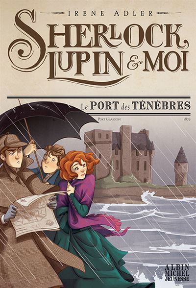 Couverture Sherlock, Lupin & Moi, tome 11 : Le Port des ténèbres