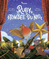 Couverture Ruby tombée du nid Editions Gallimard  (Jeunesse) 2021