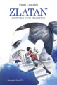 Couverture Zlatan : Histoire d'un champion Editions Des ronds dans l'O 2020