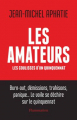 Couverture Les Amateurs, les coulisses d'un quinquennat Editions Flammarion 2021