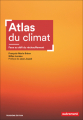 Couverture Atlas du climat : Face aux défis du réchauffement Editions Autrement (Atlas) 2021