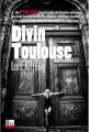 Couverture Divin Toulouse Editions Cairn (Du noir au Sud) 2021