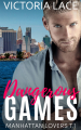 Couverture Manhattan Lovers (Lace), tome 1 : Dangerous Games Editions Autoédité 2021