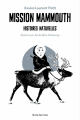 Couverture Mission mammouth Editions L'École des loisirs (Maximax) 2021