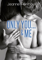 Couverture Only you... & me Editions Addictives 2018