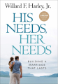 Couverture His needs, her needs Editions Baker Publishing 2002