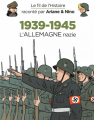 Couverture Le fil de l'histoire raconté par Ariane & Nino : 1939-1945 L'Allemagne nazie Editions Dupuis 2021