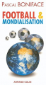 Couverture Football & Mondialisation Editions Armand Colin 2006
