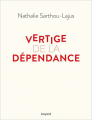 Couverture Vertige de la dépendance Editions Bayard 2021