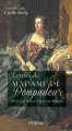 Couverture Lettres de madame de Pompadour Editions Perrin 2014