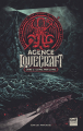 Couverture L'agence Lovecraft, tome 1 : Le mal par le mal Editions Gulf Stream 2021